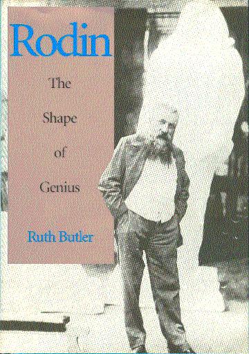 Butler: Rodin ? The Shape Of Genius (cloth)