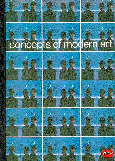 Concepts of Modern Art (World of Art S.)