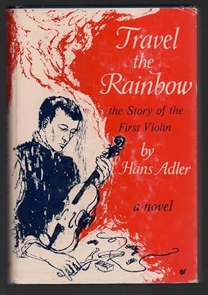 Travel the Rainbow: The Story of the First Violin
