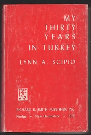 My Thirty Years in Turkey