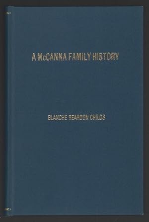 A McCanna Family History: Michael McCanna and Maria Burhart