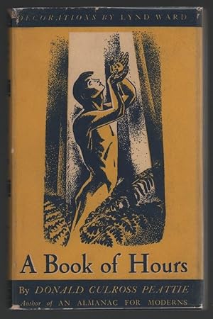 A Book of Hours (Donald Culross Peattie Library)