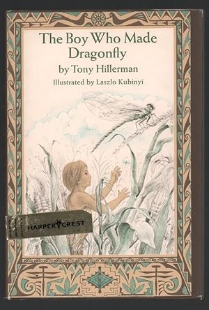 The Boy Who Made Dragonfly: A Zuni Myth