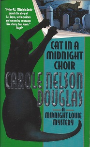 Cat in a Midnight Choir: A Midnight Louie Mystery - Douglas, Carole Nelson
