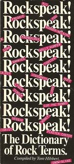 Rockspeak the Dictionary of Rock Terms