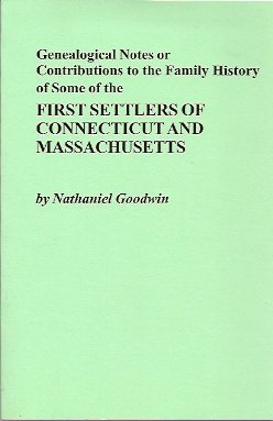 Genealogical Notes, Or Contributions to the Family History of Some of the First