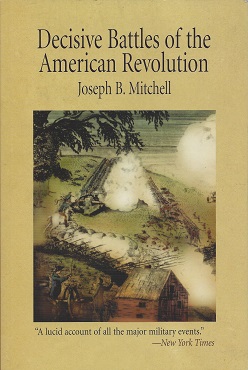 Decisive Battles of the American Revolution