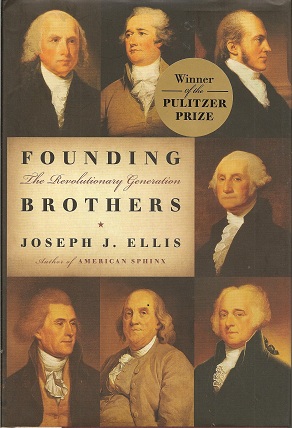 Founding Brothers: The Revolutionary Generation