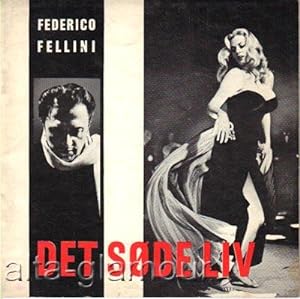 FEDERICO FELLINI: DET SØDE LIV. (Federico Fellini's "La Dolce Vita")