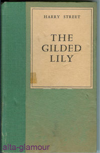 THE GILDED LILY Ophelia Press