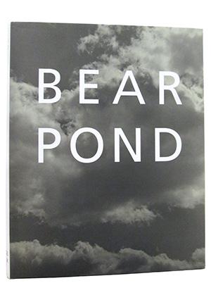 Bear Pond - Photography) Bruce Weber, (Text) Reynolds Price