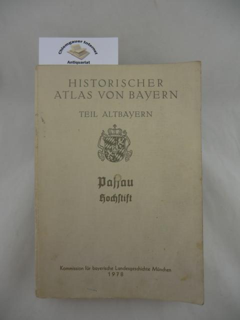 Passau: Das Hochstift (Historischer Atlas von Bayern : Teil Altbayern) (German Edition)