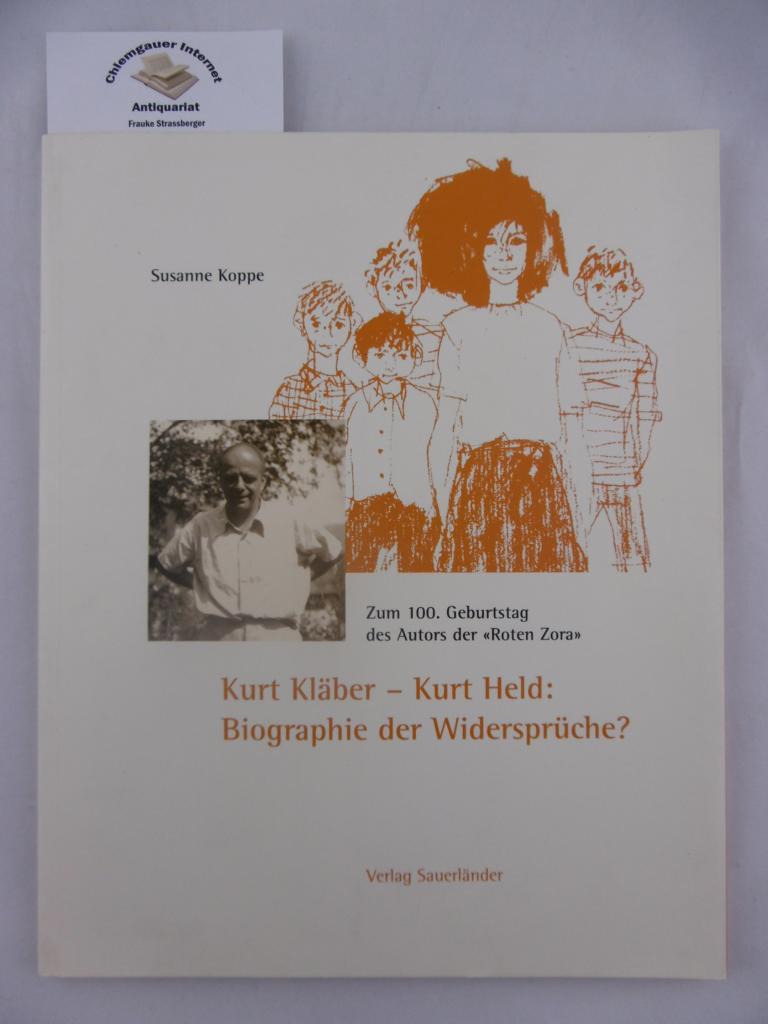 Kurt Kläber - Kurt Held: Biographie der Widersprüche? : zum 100. Geburtstag des Autors der