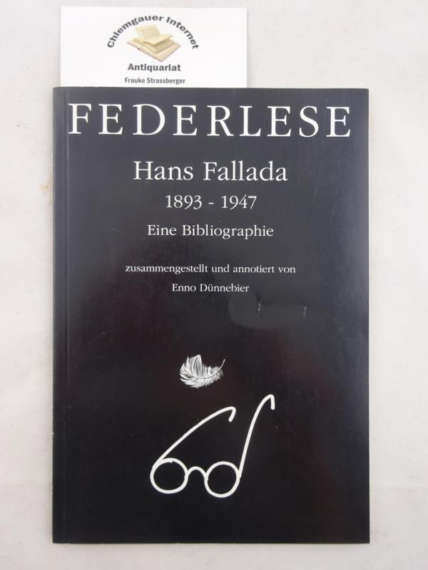 Hans Fallada 1893-1947: Eine Bibliographie
