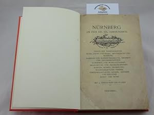 Nürnberg am Ende des XIX. Jahrhunderts Pflege der Wissenschaften, Flora, Fauna und Klima, Bevölke...