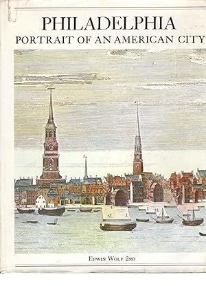 Philadelphia , Portrait of an American City : A Bicentennial History