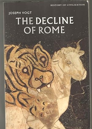 The Decline of Rome (History of Civilization)