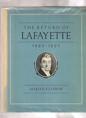 The Return of Lafayette, 1824-1825