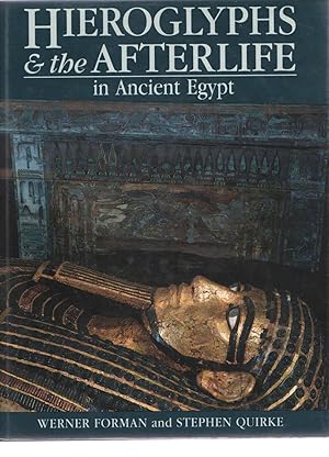 Hieroglyphs and the Afterlife in Ancient Egypt