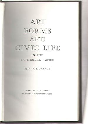 Art Forms and Civic Life in the Late Roman Empire