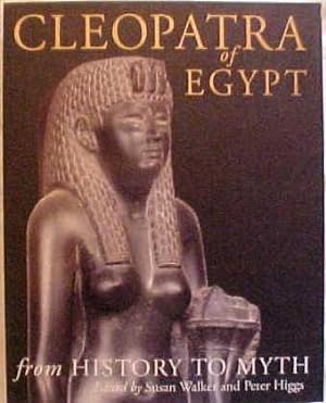 Cleopatra of Egypt : From History to Myth