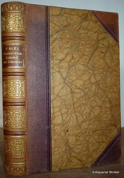 Das Kuriositäten-Kabinett der Literatur. (1.-3. Tausend ...