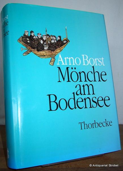 Mönche am Bodensee 610-1525. (Neuausgabe: 4. Auflage).