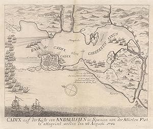 Darstellung der Seeschlacht 1702, "Cadix auf der Küste von Andalusien von der Alliirten Flotte at...