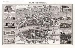 Stadtplan, am linken u. rechten Rand je 5 kleine Teilansichten, "Plan von Bremen".