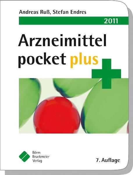 Arzneimittel pocket plus 2011 - Ruß, Andreas und Stefan Endres
