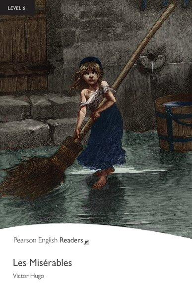 Les Misérables - Englisch-Lektüre für Fortgeschrittene ab C1 (Pearson Readers - Level 6) - Hugo, Victor