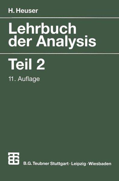 Lehrbuch der Analysis, 2 Tle., Tl.2 (Mathematische Leitfäden)