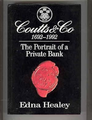 COUTTS & CO 1692-1992 The Portrait of a Private Bank (DOUBLE SIGNED COPY)