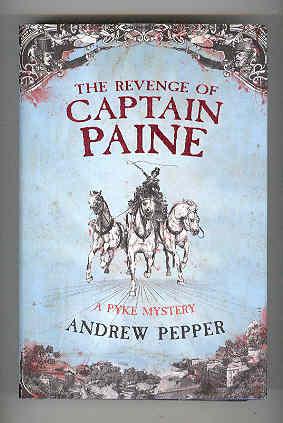 THE REVENGE OF CAPTAIN PAINE A Pyke Mystery