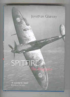 SPITFIRE The Biography