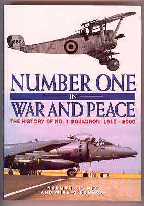 NUMBER ONE IN WAR AND PEACE The History of No.1 Squadron 1912 - 2000