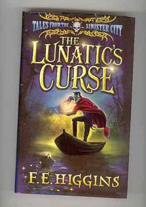 THE LUNATIC'S CURSE Tales from the Sinister City