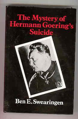 THE MYSTERY OF HERMANN GOERING'S SUICIDE