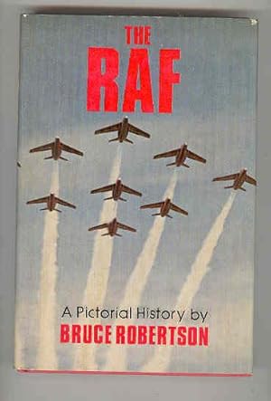 THE RAF A Pictorial History