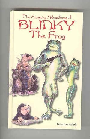 THE AMAZING ADVENTURES OF BLINKY THE FROG (SIGNED COPY)