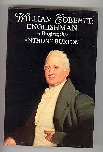 WILLIAM COBBETT: Englishman A Biography