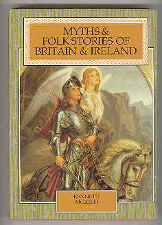 MYTHS AND FOLK STORIES OF BRITAIN AND IRELAND