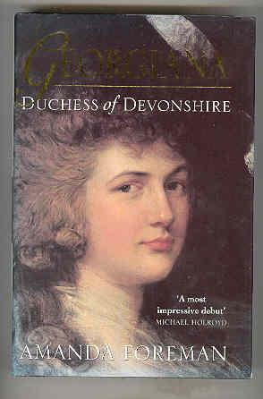 GEORGIANA Duchess of Devonshire (SIGNED COPY)