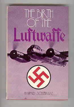 THE BIRTH OF THE LUFTWAFFE