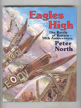 EAGLES HIGH The Battle of Britain 50th Anniversary