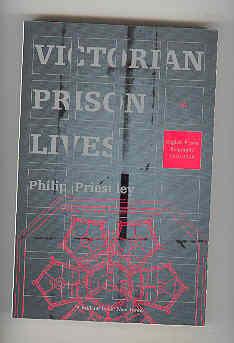 VICTORIAN PRISON LIVES English Prison Biography 1830-1914