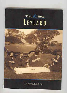 LEYLAND Then & Now