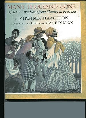 MANY THOUSAND GONE: African Americans from Slavery to Freedom