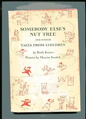 SOMEBODY ELSE'S NUT TREE and Other Tales from Children