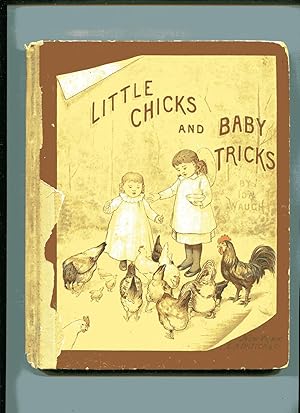 LITTLE CHICKS AND BABY TRICKS